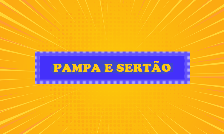 Pampa e Sertão