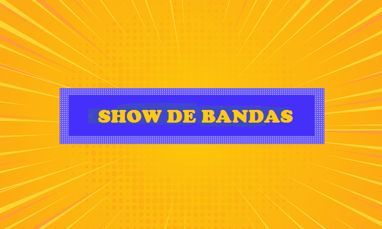 Show de Bandas